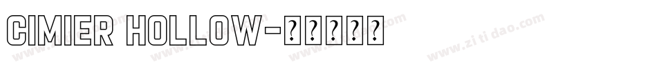 Cimier Hollow字体转换
